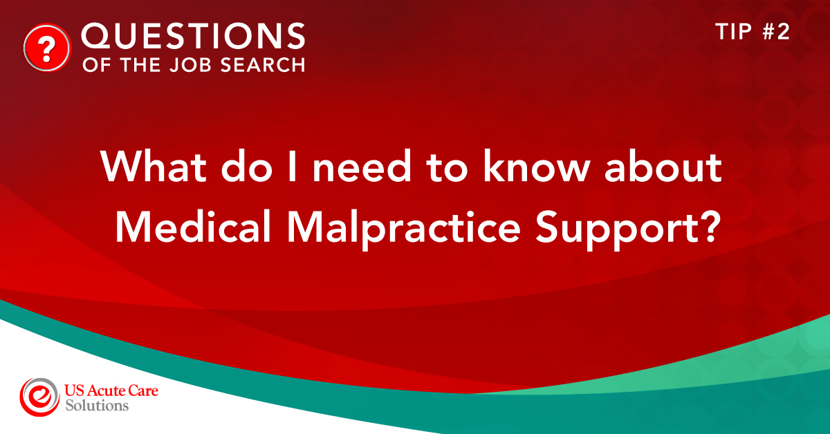 What do I need to know about Medical Malpractice Support?